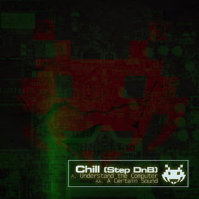 Understand the Computer / a Certain Sound by DJ Chill Cover Art