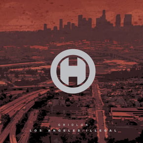 Los Angeles / Illegal by Gridlok Cover Art