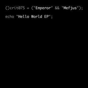 Hello World EP by Emperor & Mefjus Cover Art