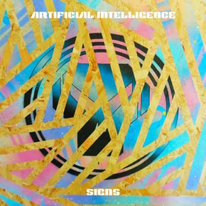 Signs by Artificial Intelligence Cover Art