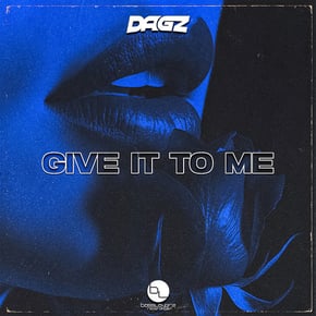 Give It to Me by Dagz Cover Art