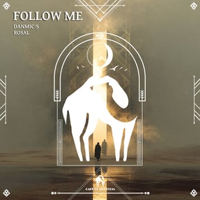 Follow Me by Tengu, Danmic's, Rosal & Cafe De Anatolia Cover Art