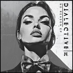 No Reason EP by Dialective Cover Art