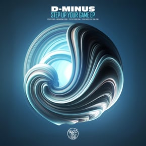 Step Up Your Game EP by D-MINUS Cover Art