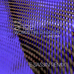Words Like Daggers (E-Sassin Remix) by E-Sassin Cover Art