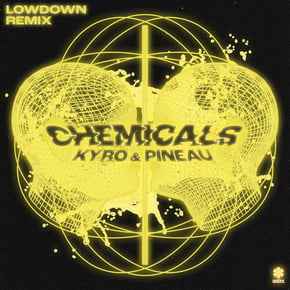 Chemicals (Lowdown Remix) by Kyro Cover Art