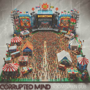 BoomTown Dub by Corrupted Mind Cover Art
