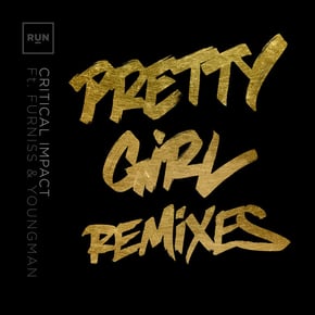 Pretty Girl (Remixes) by Critical Impact Cover Art