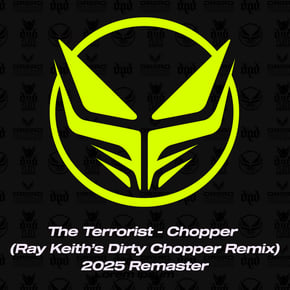 Chopper (Ray Keith's Dirty Chopper Remix 2025 Remaster) by Ray Keith Cover Art