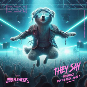 They Say by Dub Elements Cover Art