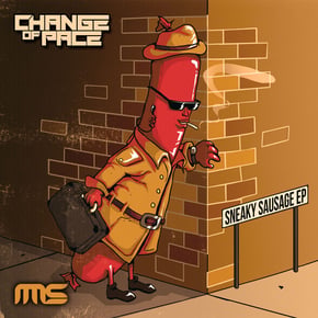 Sneaky Sausage - EP by Change of Pace Cover Art