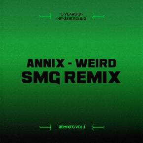 Weird (SMG Remix) by Annix & SMG Cover Art