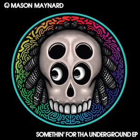 Somethin' for Tha Underground EP by General Levy, Hadiya George & Mason Maynard Cover Art