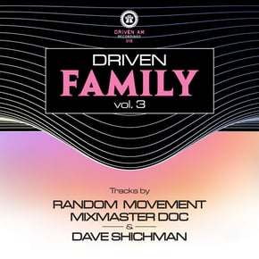 Driven Family, Vol. 3 by Random Movement, Mixmaster Doc & Dave Shichman Cover Art