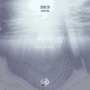 Shine On (I Miss You) by Sick Cycle Cover Art