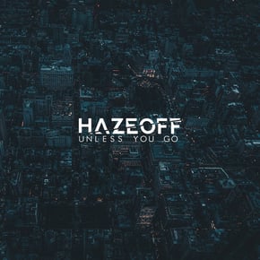 Unless You Go by Hazeoff Cover Art