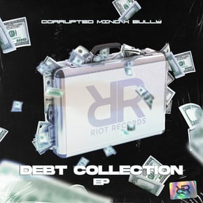 Debt Collection EP by Corrupted Mind & Bully Cover Art