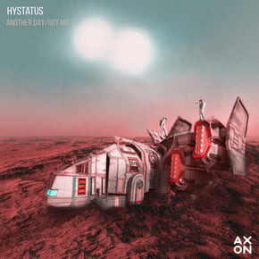 Another Day/Got ma by Hystatus Cover Art