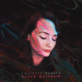 Black Rainbow EP by Collette Warren Cover Art