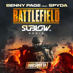 Battlefield (SublowHz Remix) by Benny Page, MC Spyda & Sublow Hz Cover Art