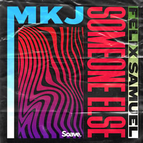 Someone Else by Vibe Chemistry, MKJ & Felix Samuel Cover Art