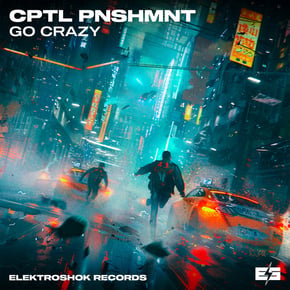 Go Crazy by CPTL PNSHMNT Cover Art