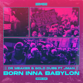 Born Inna Babylon by Dr Meaker & GOLD Dubs Cover Art