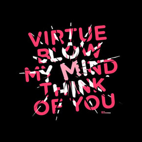 Blow My Mind / Think of You by Virtue Cover Art