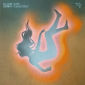 Slow Down by EXEA & Charli Brix Cover Art
