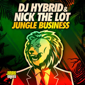 Jungle Business by Agro, DJ Hybrid & Nick The Lot Cover Art