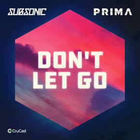 Don't Let Go by Subsonic Cover Art