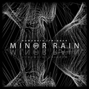 Humanoid / Trigger by Minor Rain Cover Art