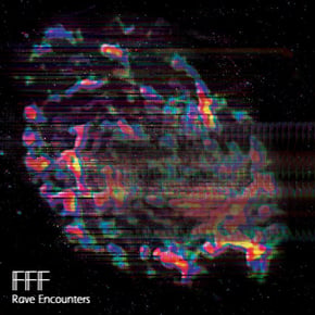 Rave Encounters by FFF Cover Art