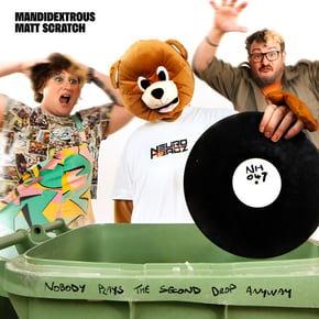 Nobody Plays The Second Drop Anyway by Mandidextrous Cover Art
