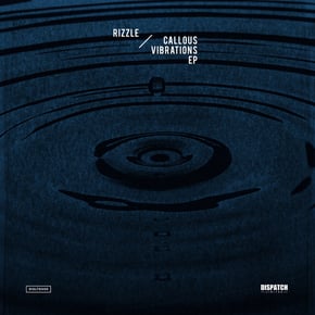 Callous Vibrations EP by Rizzle Cover Art