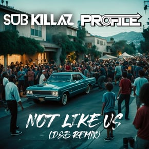 Not Like Us (D&B Remix) by Profile & Sub Killaz Cover Art