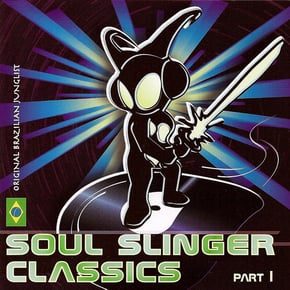Soul Slinger Classics, Pt. 1 by DJ Soul Slinger Cover Art