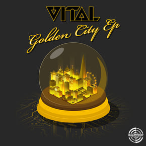 Golden City EP by Vital Cover Art