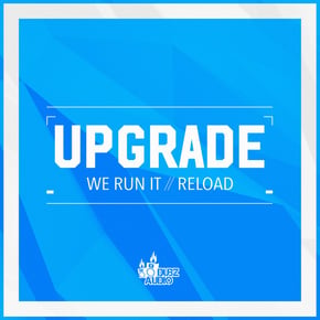 We Run It / Reload by Upgrade (UK) Cover Art