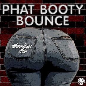 Phat Booty Bounce by Marvellous Cain Cover Art