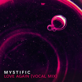 Love Again (Vocal Mix) by Mystific Cover Art