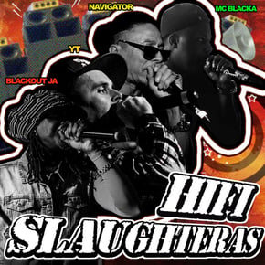 HI FI SLAUGHTERERS by Navigator, Blackout JA, YT & Mc Blacka Cover Art