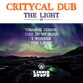 The Light Ep by Critycal Dub Cover Art