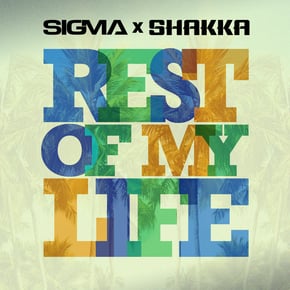 Rest Of My Life by Sigma Cover Art