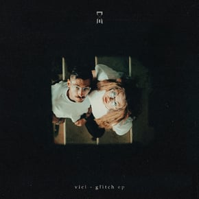Glitch EP by Vici Cover Art