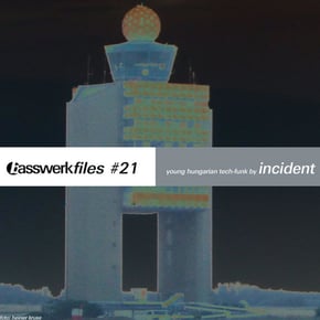 Basswerk Files #021 Young Hungarian Tech-Funk by Incident Cover Art