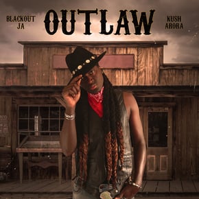 Outlaw by Lowriderz, Blackout JA & Kush Arora Cover Art