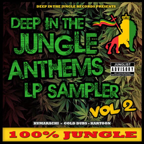 Deep In The Jungle Anthems - Album Sampler Vol 2 by Kumarachi, Kartoon & GOLD Dubs Cover Art