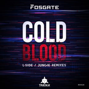 Cold Blood (Remixes) by L-Side, Fosgate & Jungie Cover Art