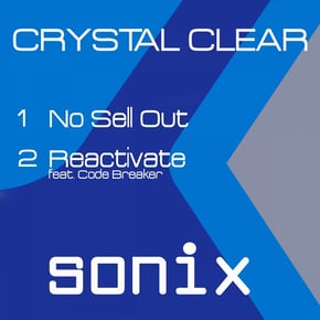 No Sell Out / Reactivate by Crystal Clear Cover Art